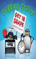 Perry and Steve Get in Shape: (2 Penguin Adventure)
