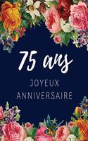 75 ans Joyeux Anniversaire