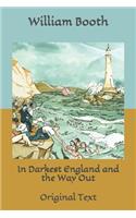 In Darkest England and the Way Out