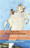 Myths That Every Child Should Know