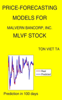 Price-Forecasting Models for Malvern Bancorp, Inc. MLVF Stock: (1816 NASDAQ Composite Components)