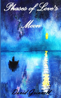 Phases of Love's Moon