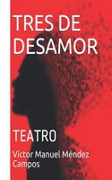 Tres de Desamor