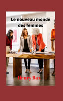 nouveau monde des femmes