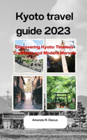 Kyoto travel guide 2023