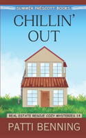 Chillin' Out: (14 Real Estate Rescue Cozy Mysteries)