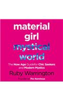 Material Girl, Mystical World