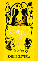 The Last Secret: A Scarlet and Ivy Mystery