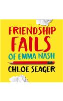 Friendship Fails of Emma Nash
