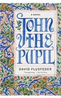 John the Pupil