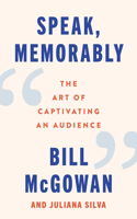 Speak, Memorably