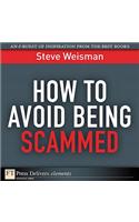 How to Avoid Being Scammed