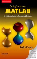 Getting Started with MATLAB: A Quick Introduction for Scientists and Engineers