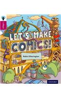 Oxford Reading Tree inFact: Level 10: Let's Make Comics!