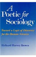 A Poetic for Sociology
