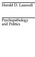 Psychopathology and Politics