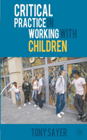 Critical Practice in Working with Children