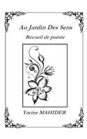 Au Jardin Des Sens