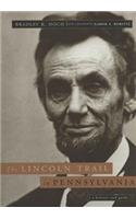 The Lincoln Trail in Pennsylvania