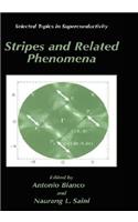 Stripes and Related Phenomena