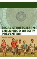 Legal Strategies in Childhood Obesity Prevention