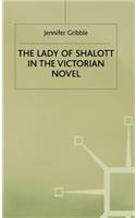 Lady of Shalott in the Victorian Novel