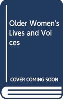 Older Women's Lives and Voices