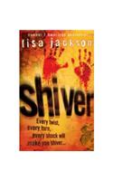 Shiver: New Orleans series, book 3(New Orleans thrillers)