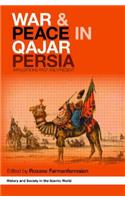 War and Peace in Qajar Persia