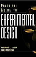 Practical Guide to Experimental Design