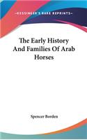 Early History And Families Of Arab Horses