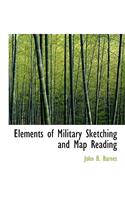 Elements of Military Sketching and Map Reading