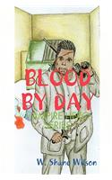 Blood by Day