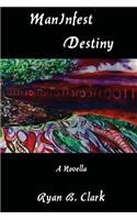 ManInfest Destiny