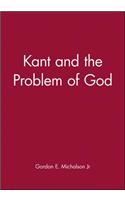Kant and the Problem of God