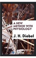 A New Method with Physiology
