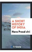 A Short History of India