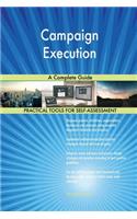 Campaign Execution A Complete Guide