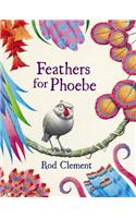 Feathers for Phoebe
