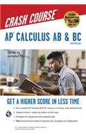 Ap(r) Calculus AB & BC Crash Course, 2nd Ed., Book + Online