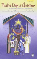 Twelve Days of Christmas (A Christmas Musical for Unison Voices)