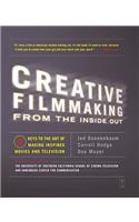 Creative Filmmaking from the Inside Out