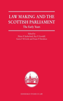 Law Making and the Scottish Parliament