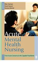 Acute Mental Health Nursing