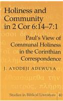 Holiness and Community in 2 Cor 6:14-7:1