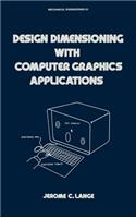 Design Dimensioning with Computer Graphics Applications