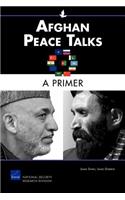 Afghan Peace Talks: A Primer