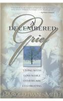 A Decembered Grief: Living with Loss While Others Celebrating(English)