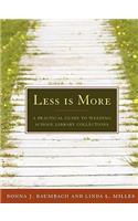 Less is More