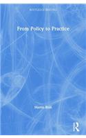 From Policy to Practice